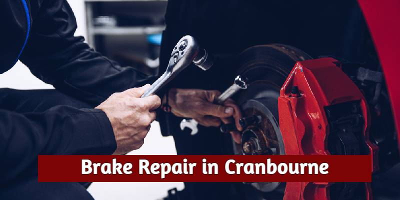 Brake Repair Cranbourne
